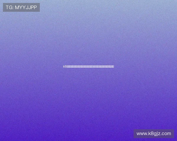 k8娱乐网页版登录流程详解,确保每位玩家都能顺利进入游戏体验精彩内容 k8娱乐网页版登录流程详解,确保每位玩家都能顺利进入游戏体验精彩内容